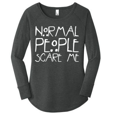 Normal People Scare Me Funny Awkward Weird Women's Perfect Tri Tunic Long Sleeve Shirt