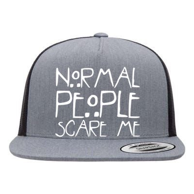 Normal People Scare Me Funny Awkward Weird Flat Bill Trucker Hat