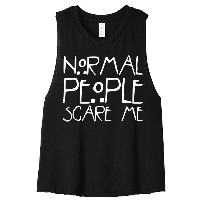 Normal People Scare Me Funny Awkward Weird Women's Racerback Cropped Tank