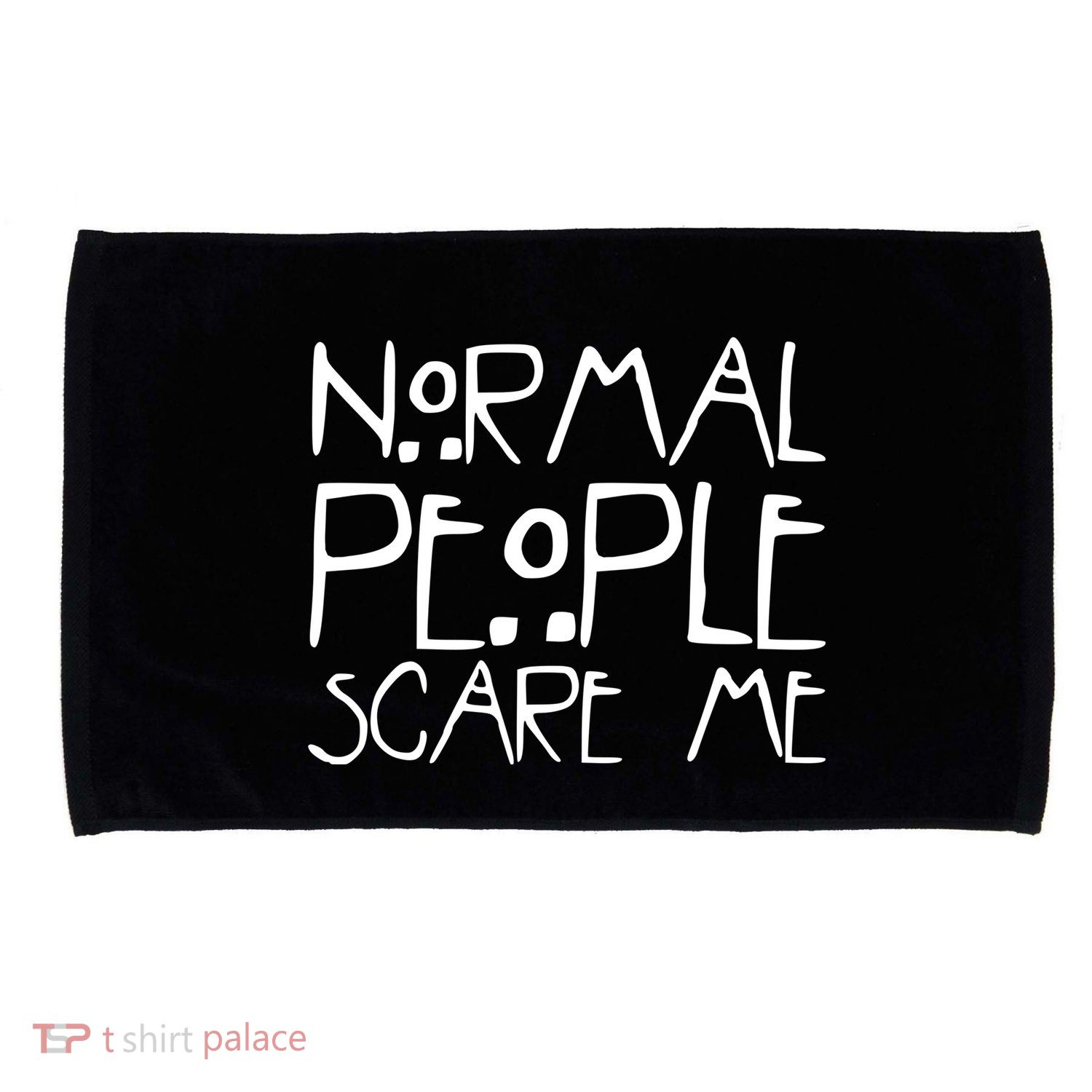 Normal People Scare Me Funny Awkward Weird Microfiber Hand Towel