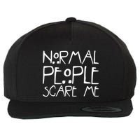 Normal People Scare Me Funny Awkward Weird Wool Snapback Cap