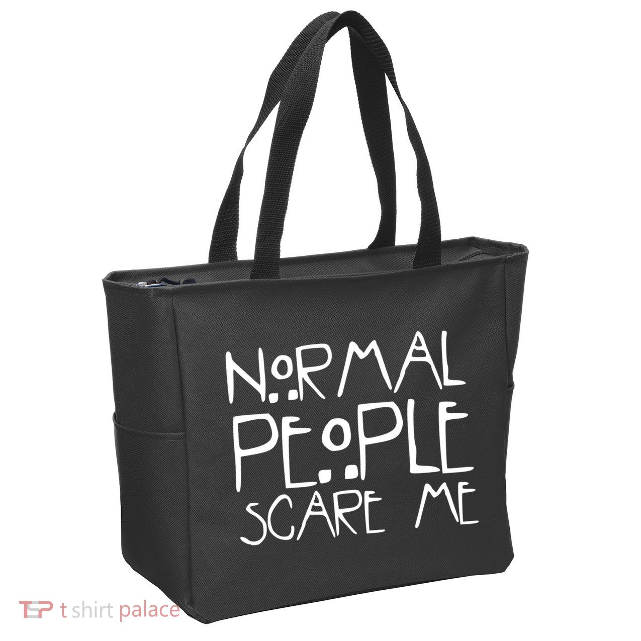Normal People Scare Me Funny Awkward Weird Zip Tote Bag