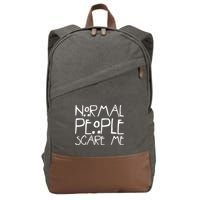 Normal People Scare Me Funny Awkward Weird Cotton Canvas Backpack