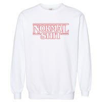 Normal Shit Garment-Dyed Sweatshirt