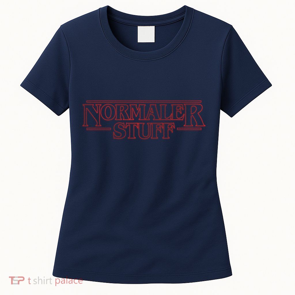 Normaler Stuff Funny Parody Logo Womens T-Shirt