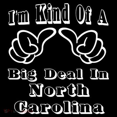 North Carolina Big Deal T-Shirt