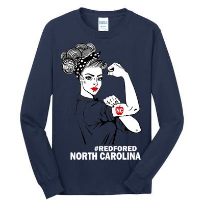 North Carolina NC Red For Ed Strong Tall Long Sleeve T-Shirt