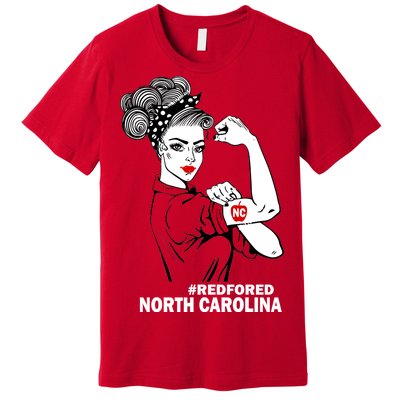 North Carolina NC Red For Ed Strong Premium T-Shirt