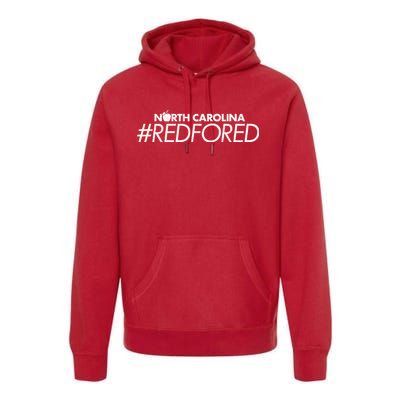 North Carolina Red For Ed Premium Hoodie