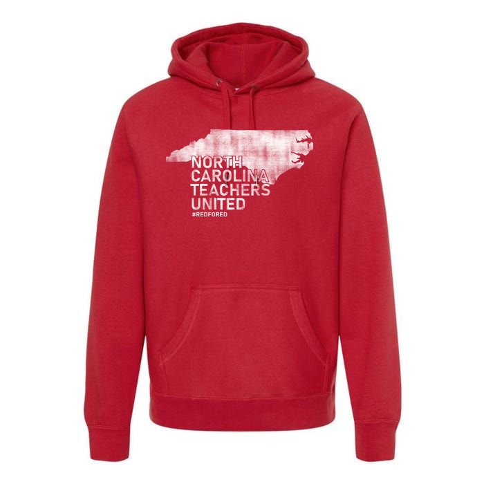 North Carolina Teachers United Red For Ed Premium Hoodie