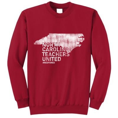 North Carolina Teachers United Red For Ed Tall Sweatshirt