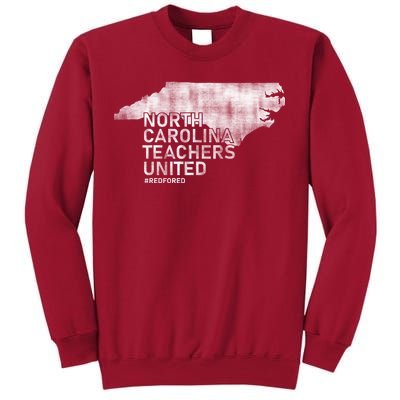 North Carolina Teachers United Red For Ed Tall Sweatshirt