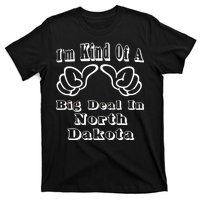 North Dakota Big Deal T-Shirt