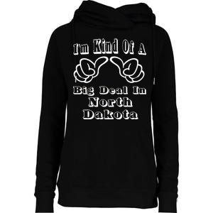 North Dakota Big Deal Womens Funnel Neck Pullover Hood