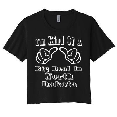 North Dakota Big Deal Women's Crop Top Tee