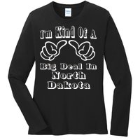 North Dakota Big Deal Ladies Long Sleeve Shirt