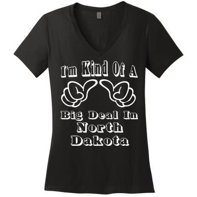 North Dakota Big Deal Women's V-Neck T-Shirt