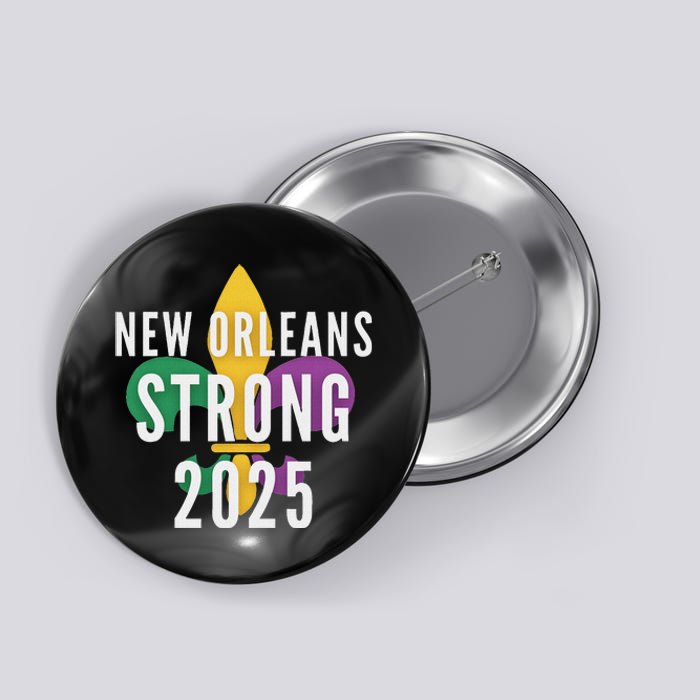 New Orleans Strong 2025 Unity Button