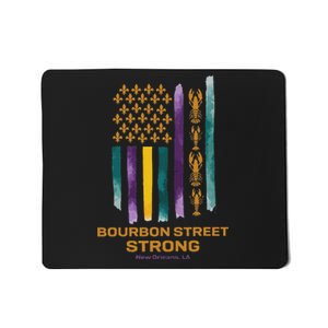 New Orleans Strong 2025 Bourbon Street Strong Mousepad