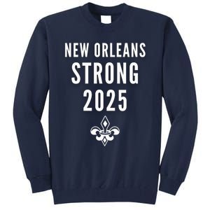 New Orleans Strong 2025 Unity Tall Sweatshirt