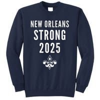 New Orleans Strong 2025 Unity Tall Sweatshirt