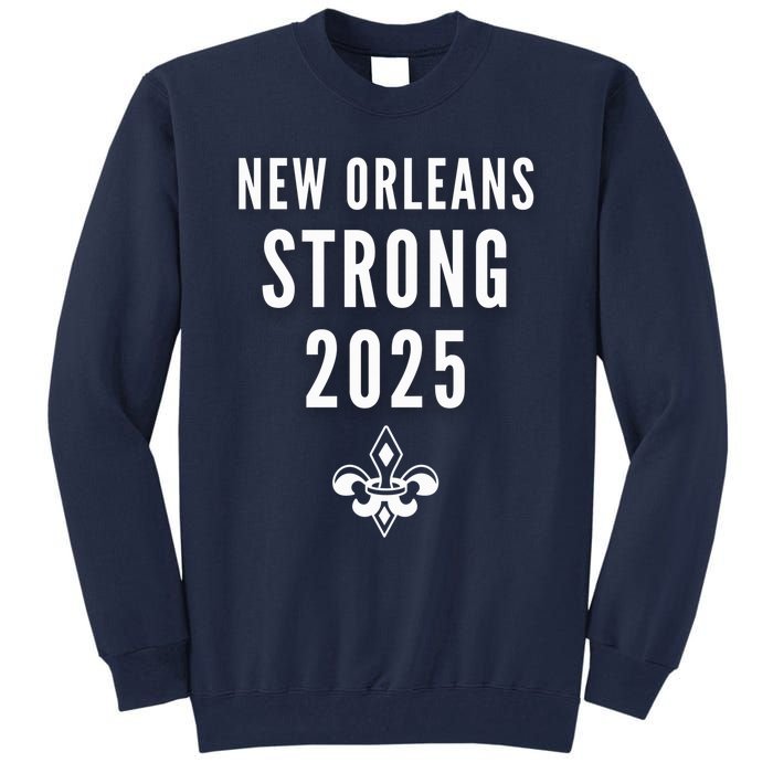 New Orleans Strong 2025 Unity Tall Sweatshirt