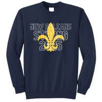 New Orleans Strong 2025 Unity Tall Sweatshirt