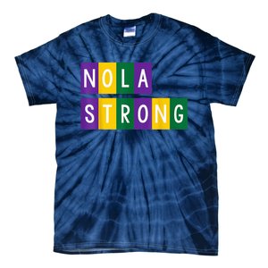 New Orleans Support Strong Tie-Dye T-Shirt