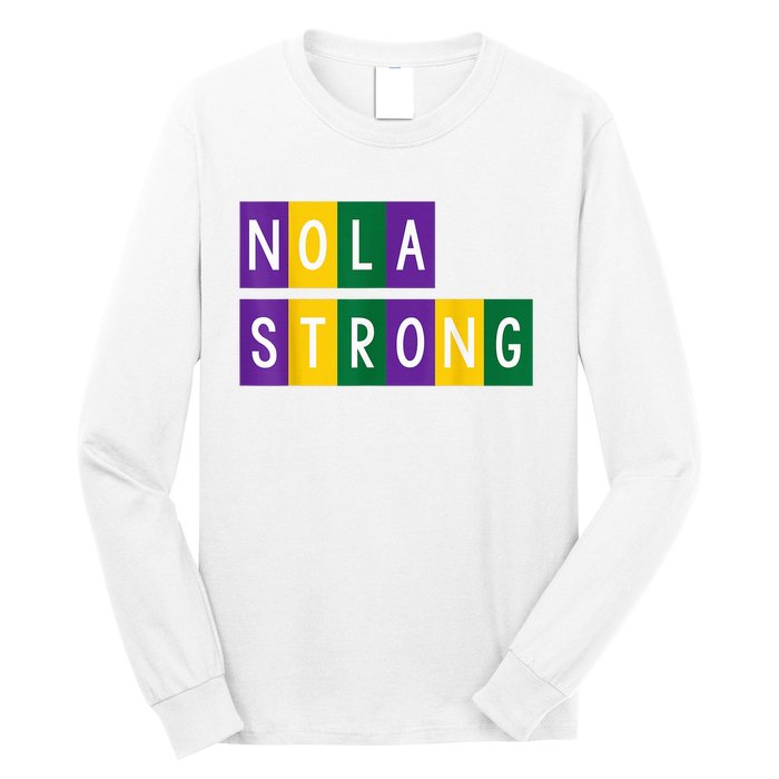 New Orleans Support Strong Long Sleeve Shirt