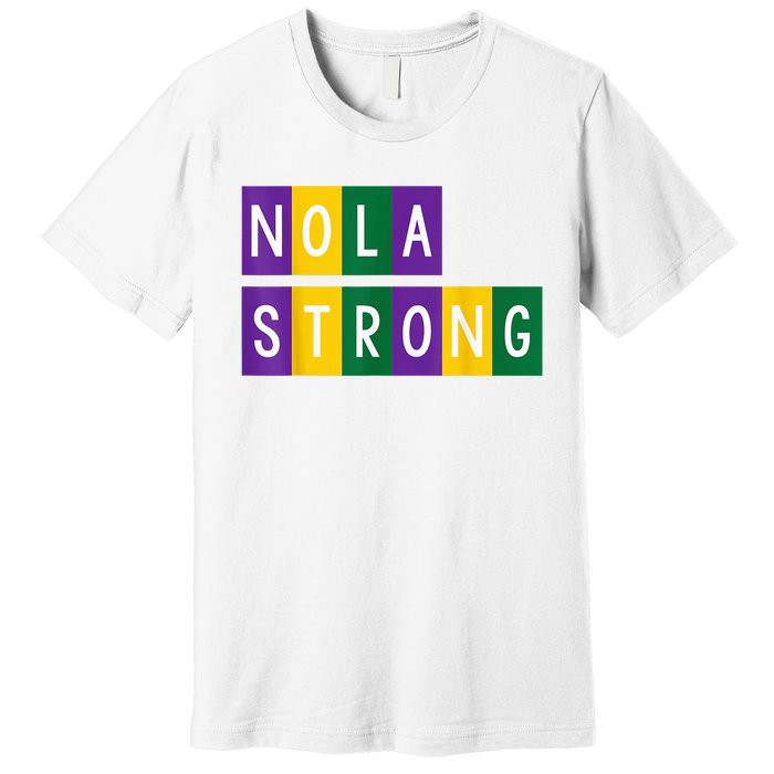 New Orleans Support Strong Premium T-Shirt