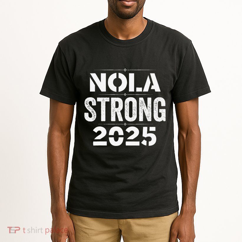 New Orleans Strong 2025. Nola Strong 2025. Unity 2025 Tall T-Shirt