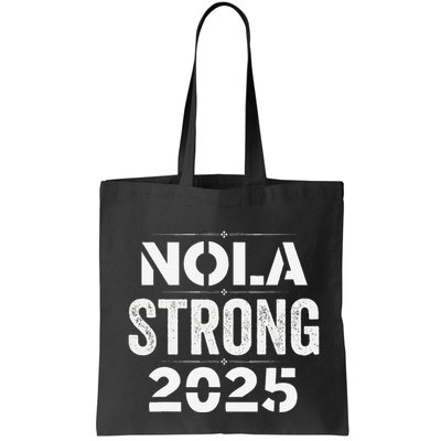 New Orleans Strong 2025. Nola Strong 2025. Unity 2025 Bag