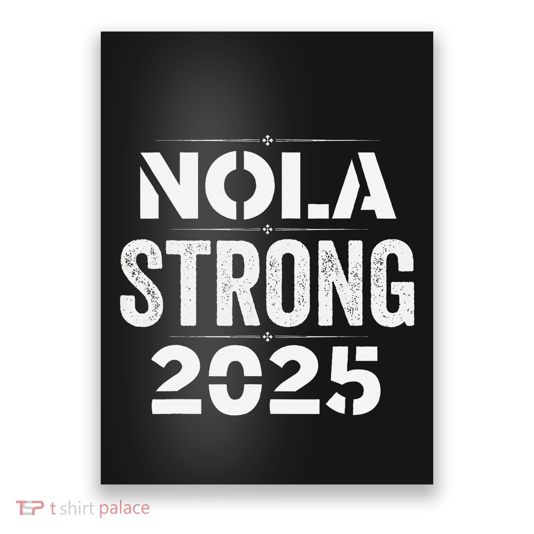 New Orleans Strong 2025. Nola Strong 2025. Unity 2025 Poster