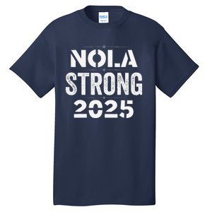 New Orleans Strong 2025. Nola Strong 2025. Unity 2025 Tall T-Shirt