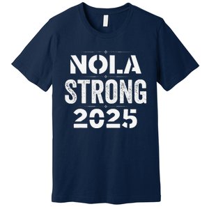 New Orleans Strong 2025. Nola Strong 2025. Unity 2025 Premium T-Shirt