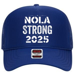 New Orleans Strong 2025. Nola Strong 2025. Unity 2025 High Crown Mesh Back Trucker Hat