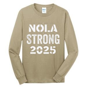 New Orleans Strong 2025. Nola Strong 2025. Unity 2025 Tall Long Sleeve T-Shirt