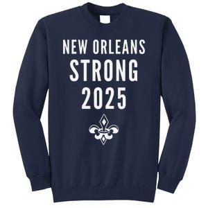 New Orleans Strong 2025 Unity Tall Sweatshirt