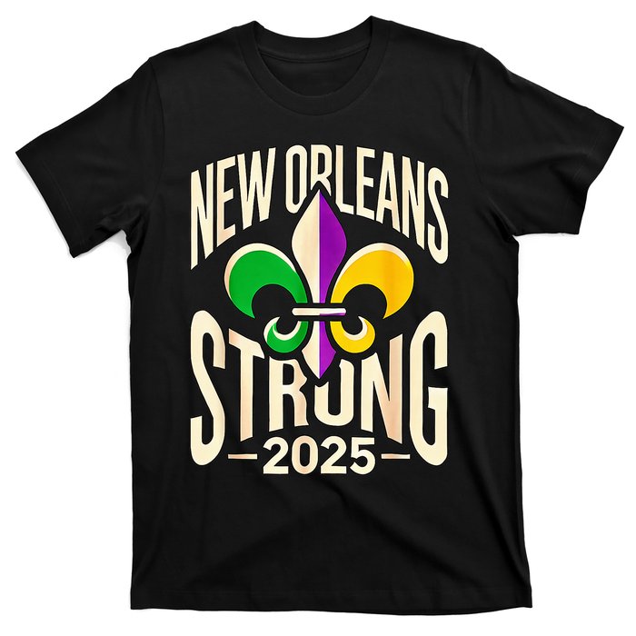 New Orleans Strong 2025 Nola Strong Support Fleur De Lis T-Shirt