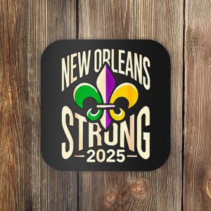 New Orleans Strong 2025 Nola Strong Support Fleur De Lis Coaster