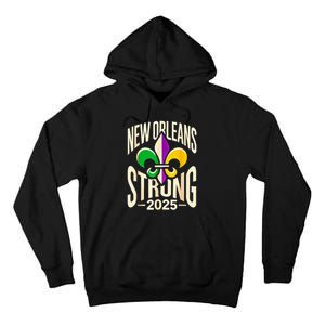 New Orleans Strong 2025 Nola Strong Support Fleur De Lis Tall Hoodie