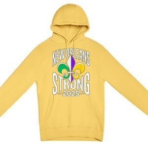 New Orleans Strong 2025 Support Fleurdelis For Nola Premium Pullover Hoodie