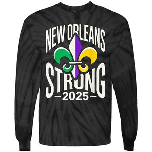 New Orleans Strong 2025 Support Fleurdelis For Nola Tie-Dye Long Sleeve Shirt