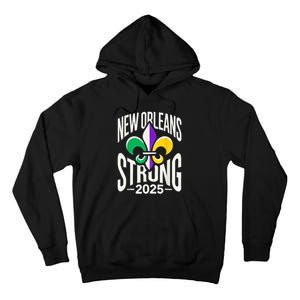 New Orleans Strong 2025 Support Fleurdelis For Nola Tall Hoodie