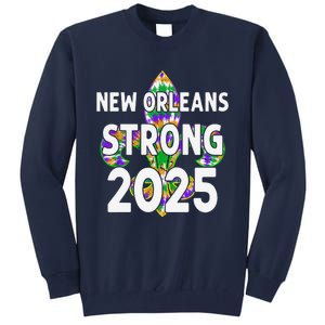 New Orleans Strong 2025 Nola Strong Tall Sweatshirt