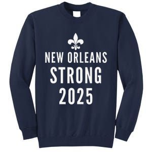 New Orleans Strong 2025 Unity Tall Sweatshirt