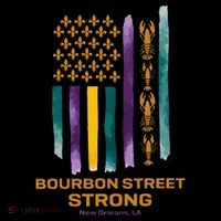 New Orleans Strong 2025 Bourbon Street Strong Gift Tall T-Shirt