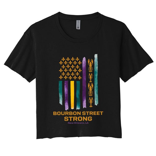 New Orleans Strong 2025 Bourbon Street Strong Gift Crop Top