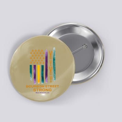 New Orleans Strong 2025 Bourbon Street Strong Gift Button
