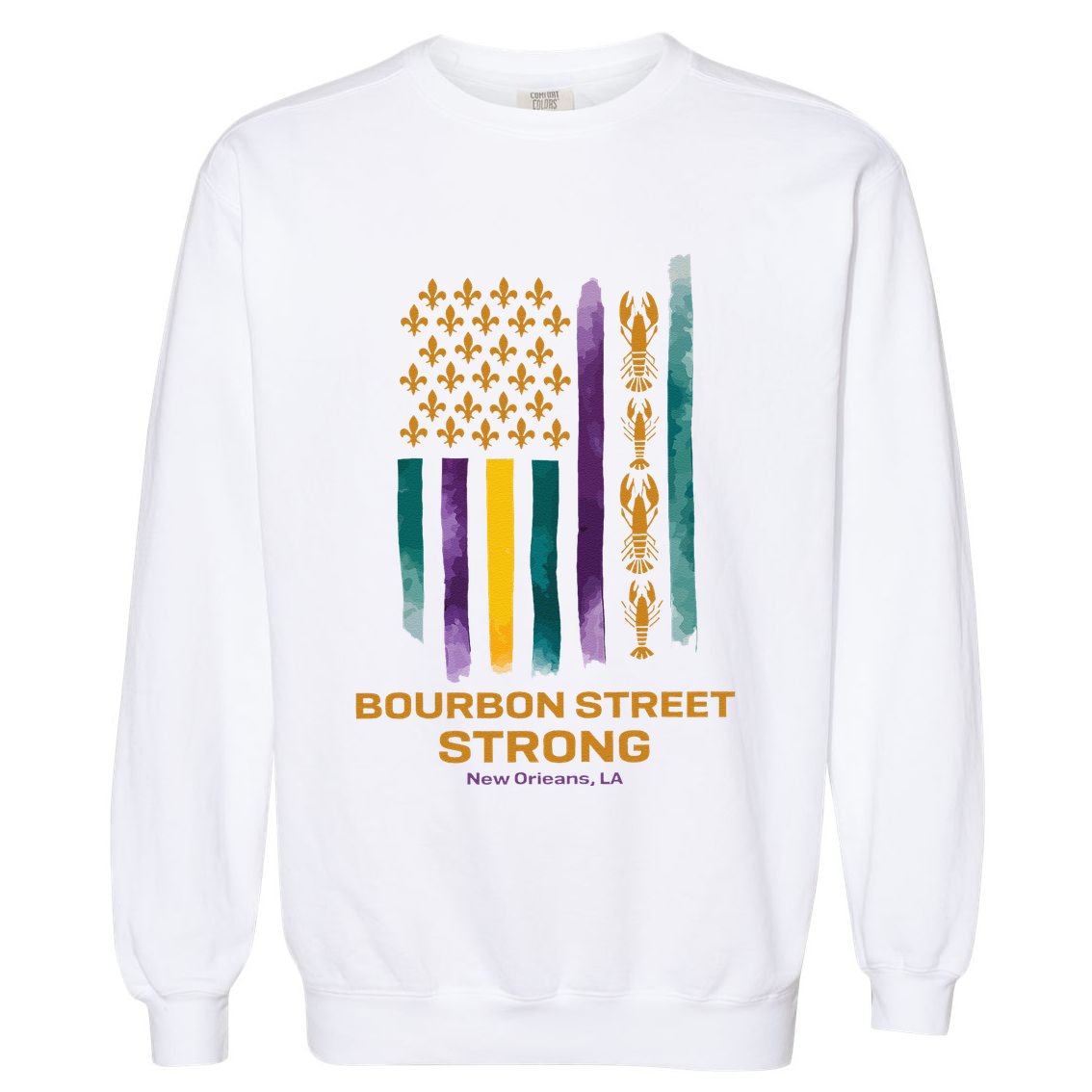 New Orleans Strong 2025 Bourbon Street Strong Gift Garment-Dyed Sweatshirt